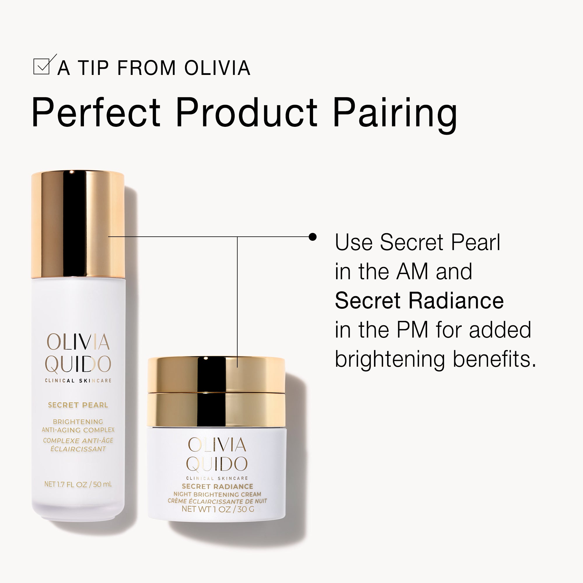 Olivia Quido Skincare Secret Pearl Perfect Product Pairing, Secret Pearl and Secret Radiance